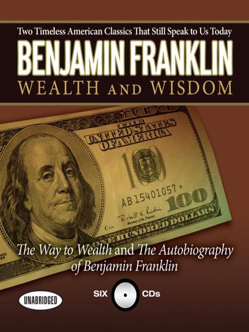 Cover image for Benjamin Franklin Wealth and Wisdom